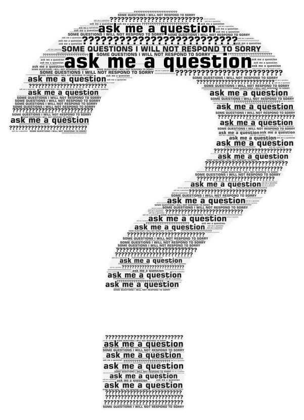 ask-me-a-question-ik-you-dont-know-me-but-still-ask-i-will-not-respond