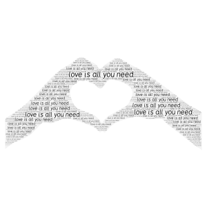 love is all you need word cloud art