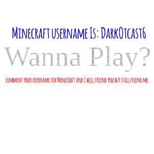 Anyone wanna play Minecraft at Wednesday, Dec 16 at 3:20 or 3:30 on iPad?  word cloud art